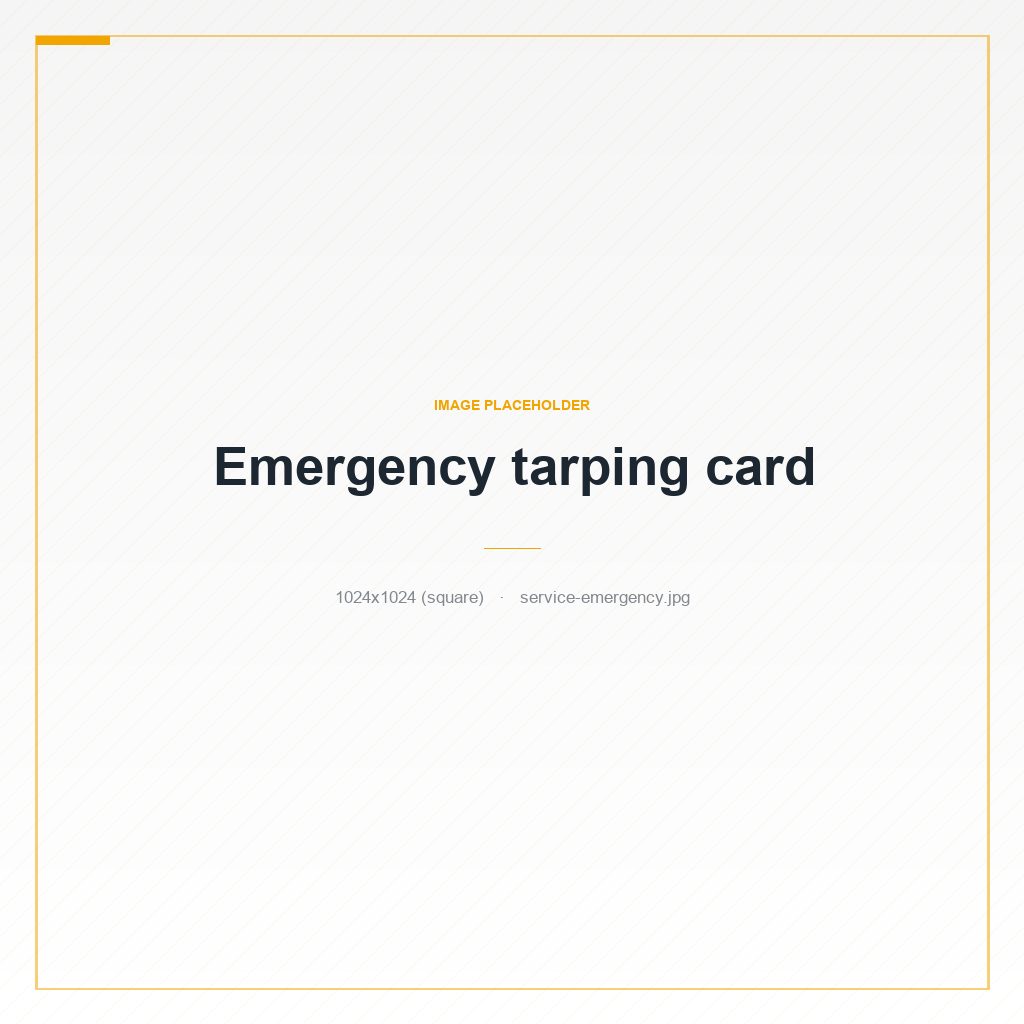 Emergency tarping